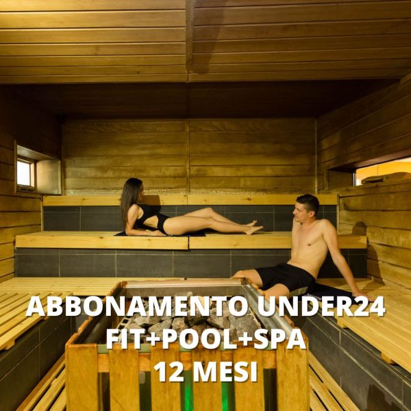 ABBONAMENTO "UNDER 24" FIT+POOL+SPA 12 MESI