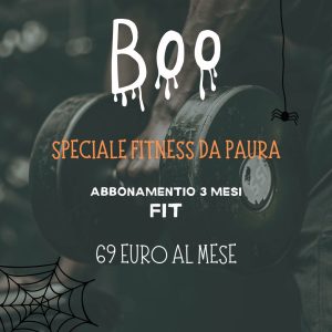 ABBONAMENTO "FIT" 3 MESI - SPECIALE HALLOWEEN