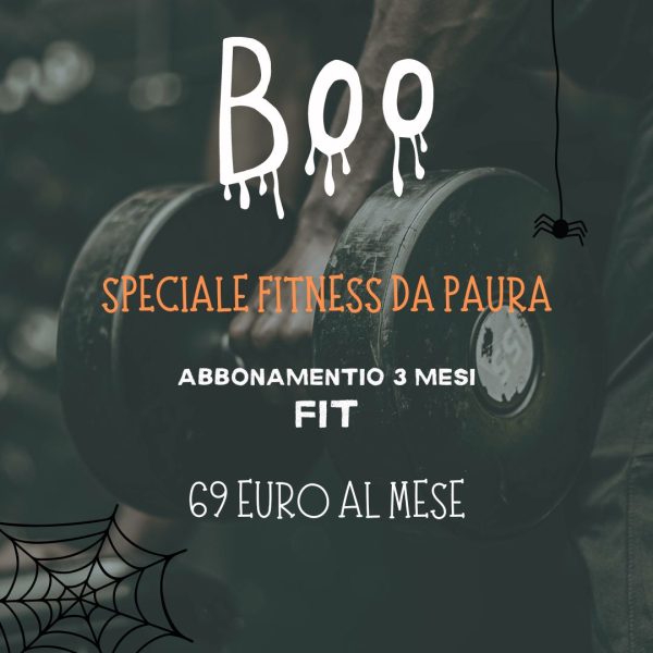 ABBONAMENTO "FIT" 3 MESI - SPECIALE HALLOWEEN