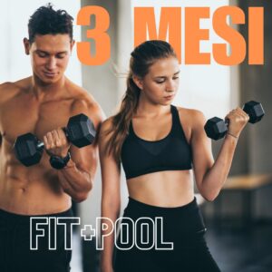 ABBONAMENTO FIT+POOL 3 MESI