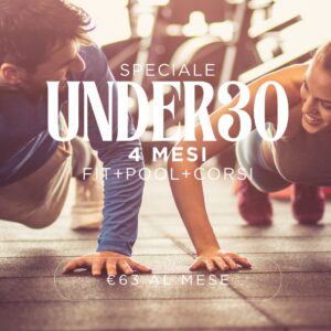 SPECIALE SUMMER: "UNDER30" 4 MESI
